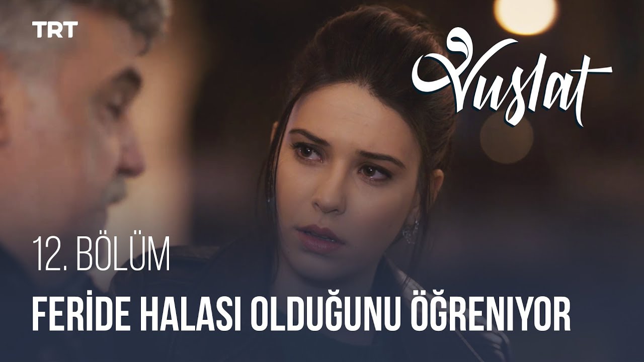 Feride Halası Olduğunu Öğreniyor! - Vuslat 12. Bölüm