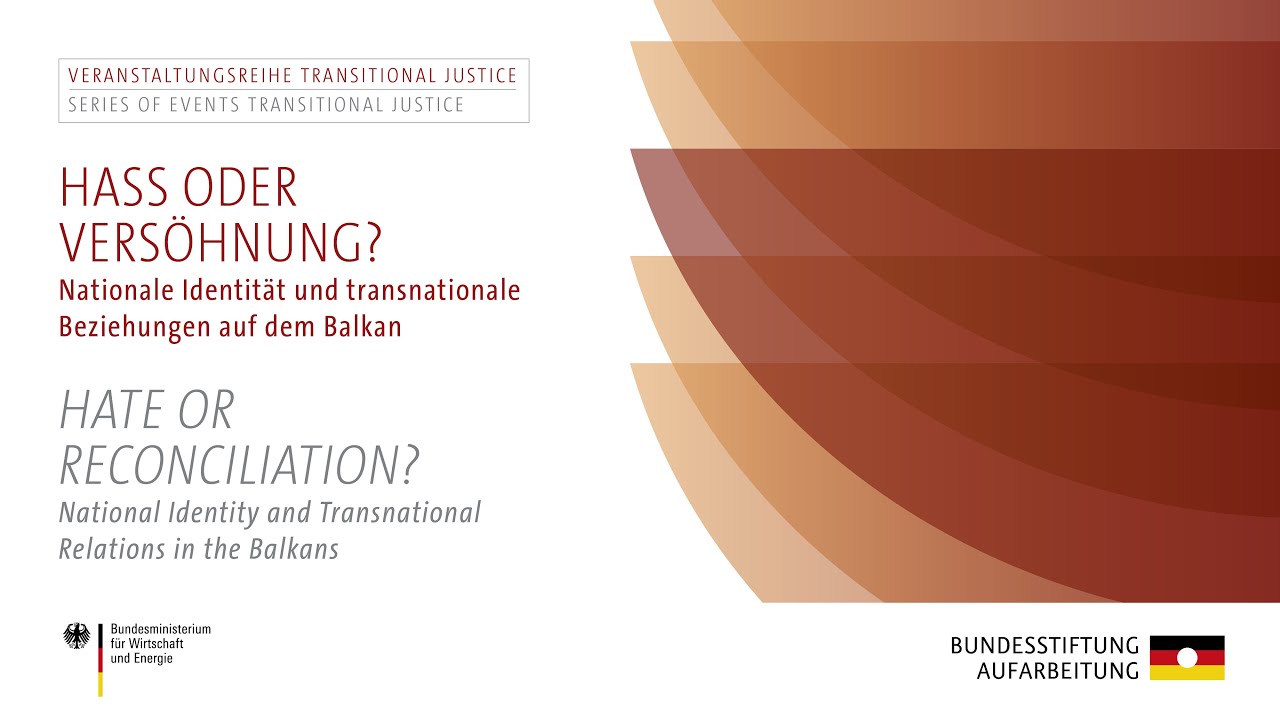 Hate or Reconciliation? National Identity and Transnational Relations in the Balkans