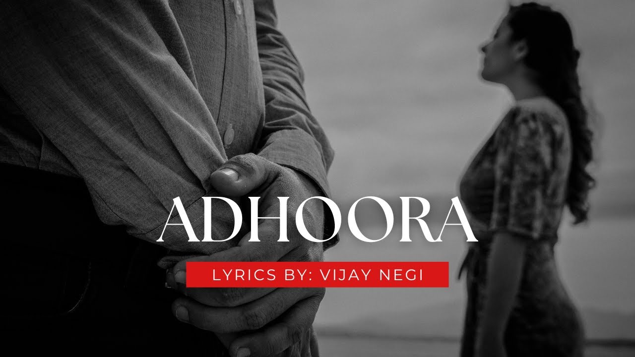 Adhoora | Song by Vijay Negi | New Hindi Song 2026