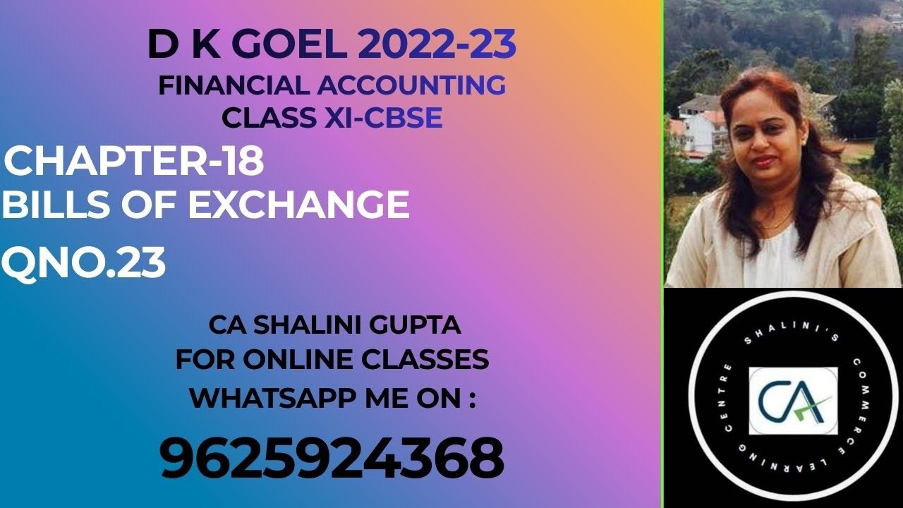 Bills of Exchange Q 23 | Class 11 Accounts | DK Goel CBSE