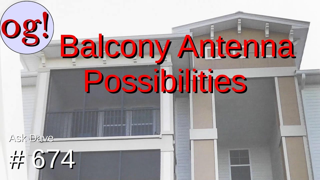 Balcony Antenna Possibilites (#674)