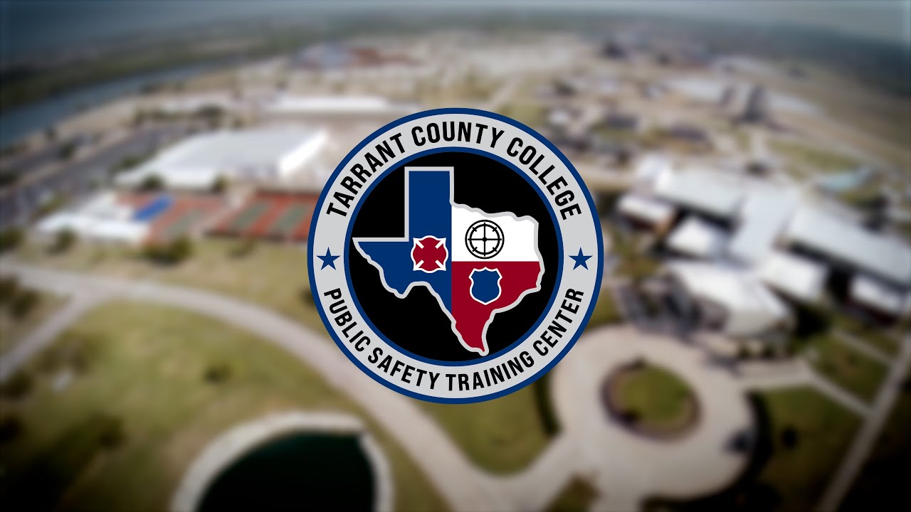 Public Safety Training Center - Tarrant County College