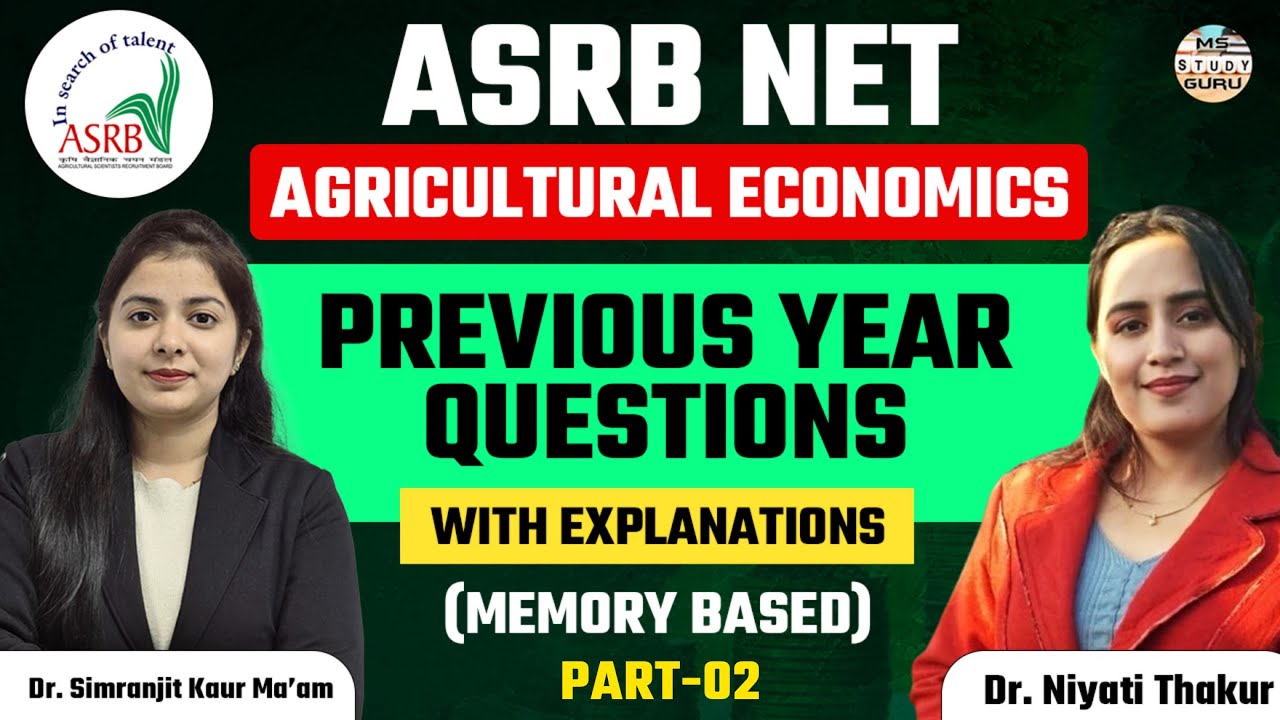 ASRB Net Agricultural Economics Previous Year Question Papers With Explanation Part 2