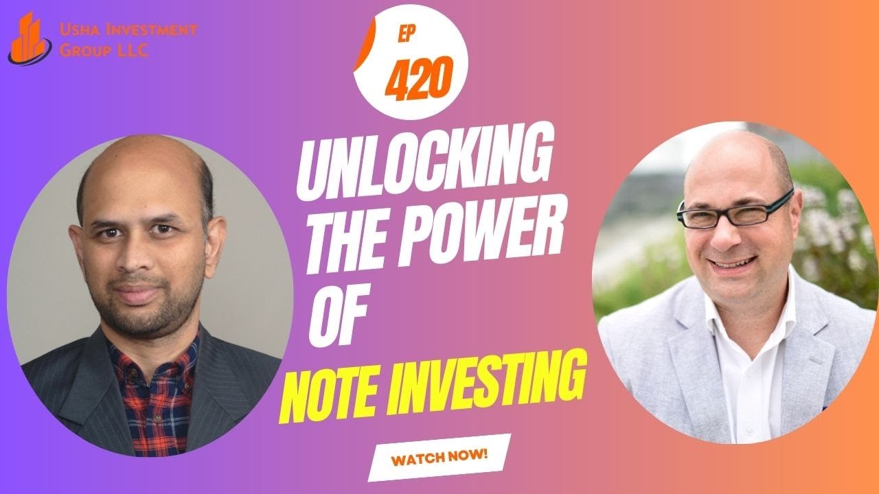 EP#420 Unlocking the Power of Note Investing with Fred Moskowitz