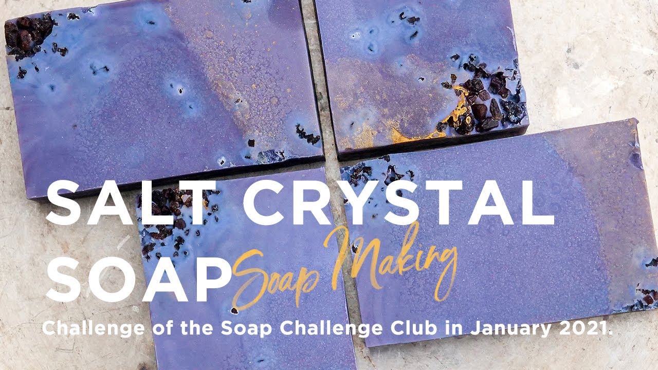 SALT CRYSTAL SOAP  | CP soap making | Soap Challenge Club