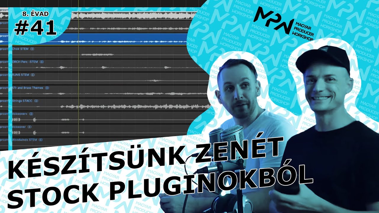 Csináljunk zenét stock pluginokból 2. rész I Bakonyi Bálint