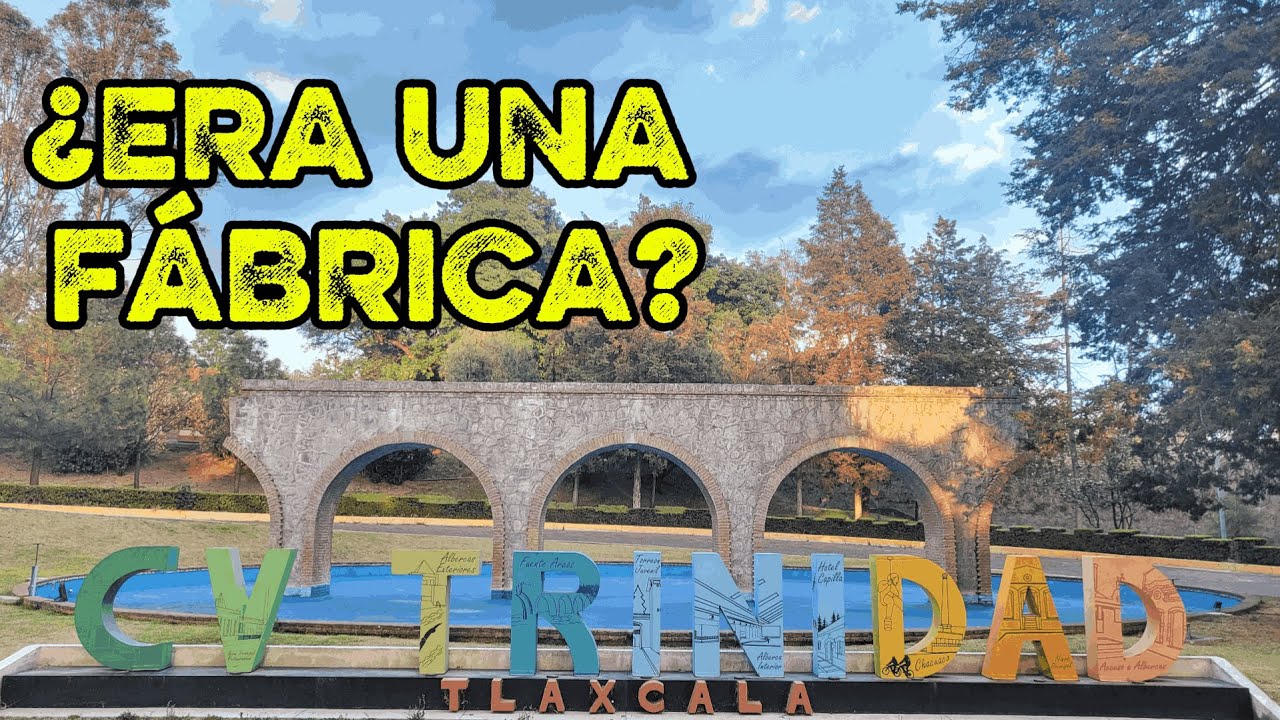 Lo que NADIE te dice de visitar La Trinidad, Tlaxcala