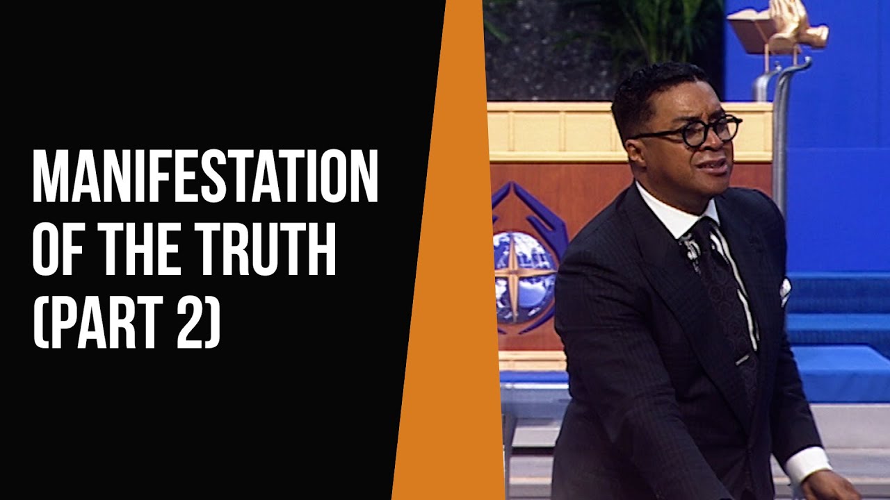 Living Above The World: Manifestation of the Truth (Part 2)