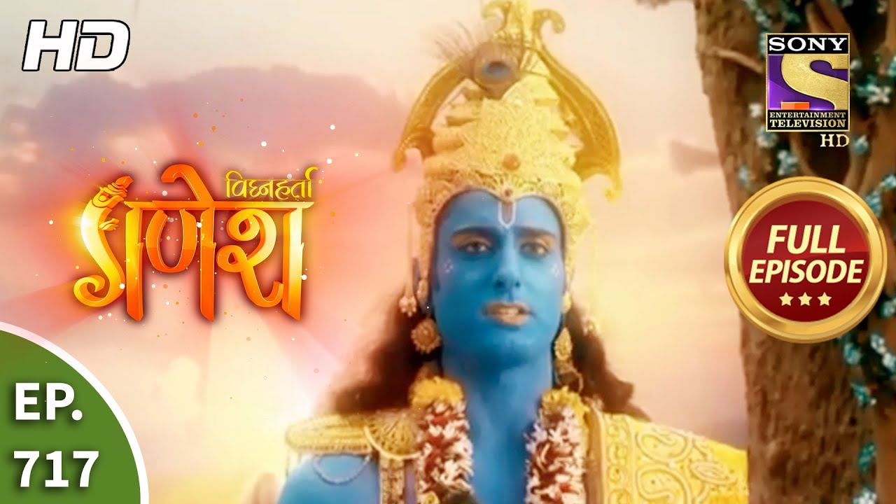 Vighnaharta Ganesh - Ep 717 - Full Episode - 7th September, 2020
