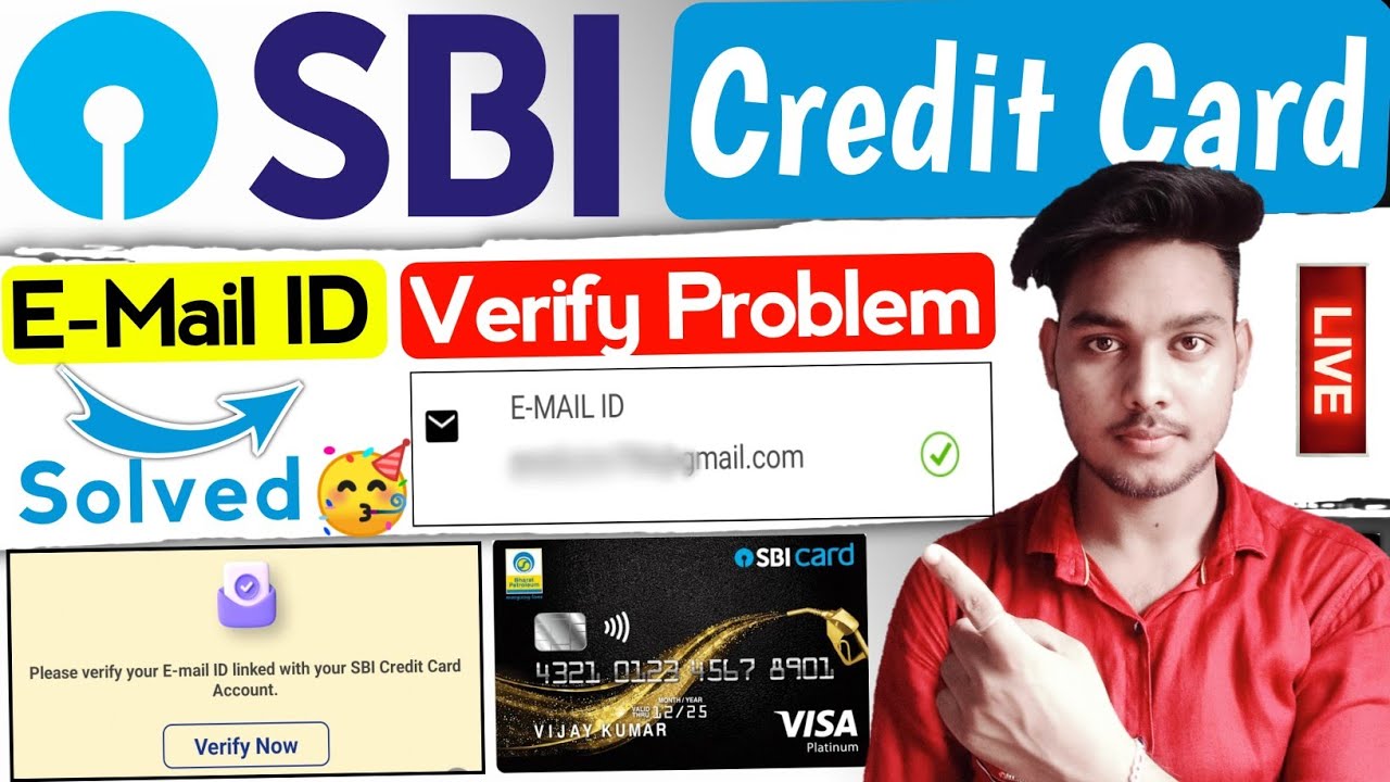 Please verify your e mail id linked with your sbi credit card account/sbi card email idverifyproblem