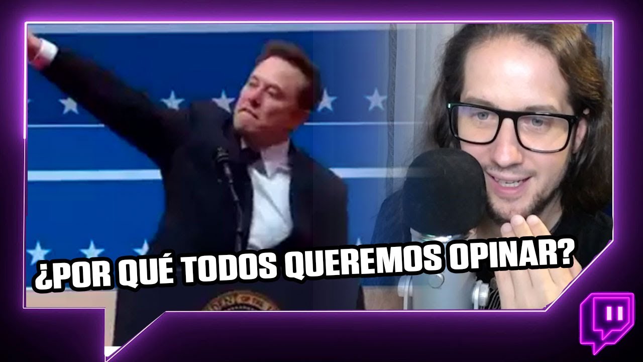 ELON MUSK Y EL PORQUÉ DE QUE TODOS NECESITAMOS OPINAR SOBRE TODO (Y SABER QUÉ OPINAN OTROS)