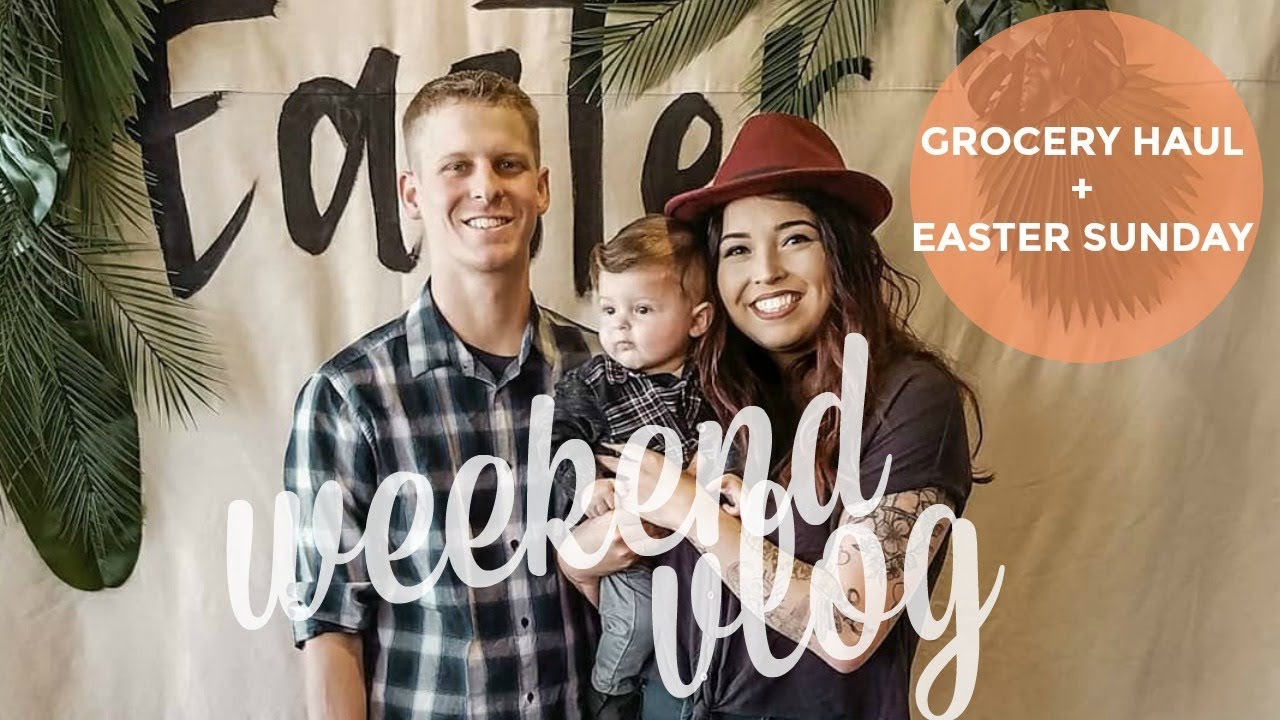 VEGAN GROCERY HAUL + EASTER SUNDAY (Weekend Vlog 3.31 - 4.1)