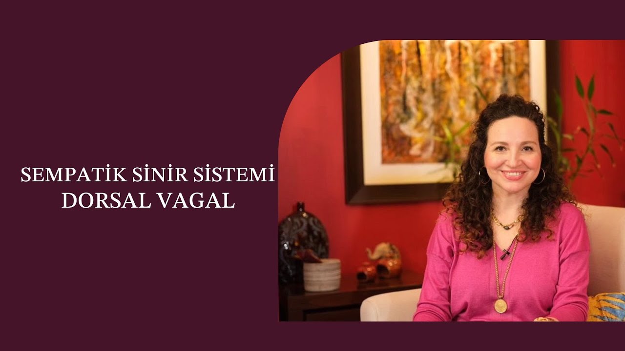 Sempatik Sinir Sistemi & Dorsal Vagal