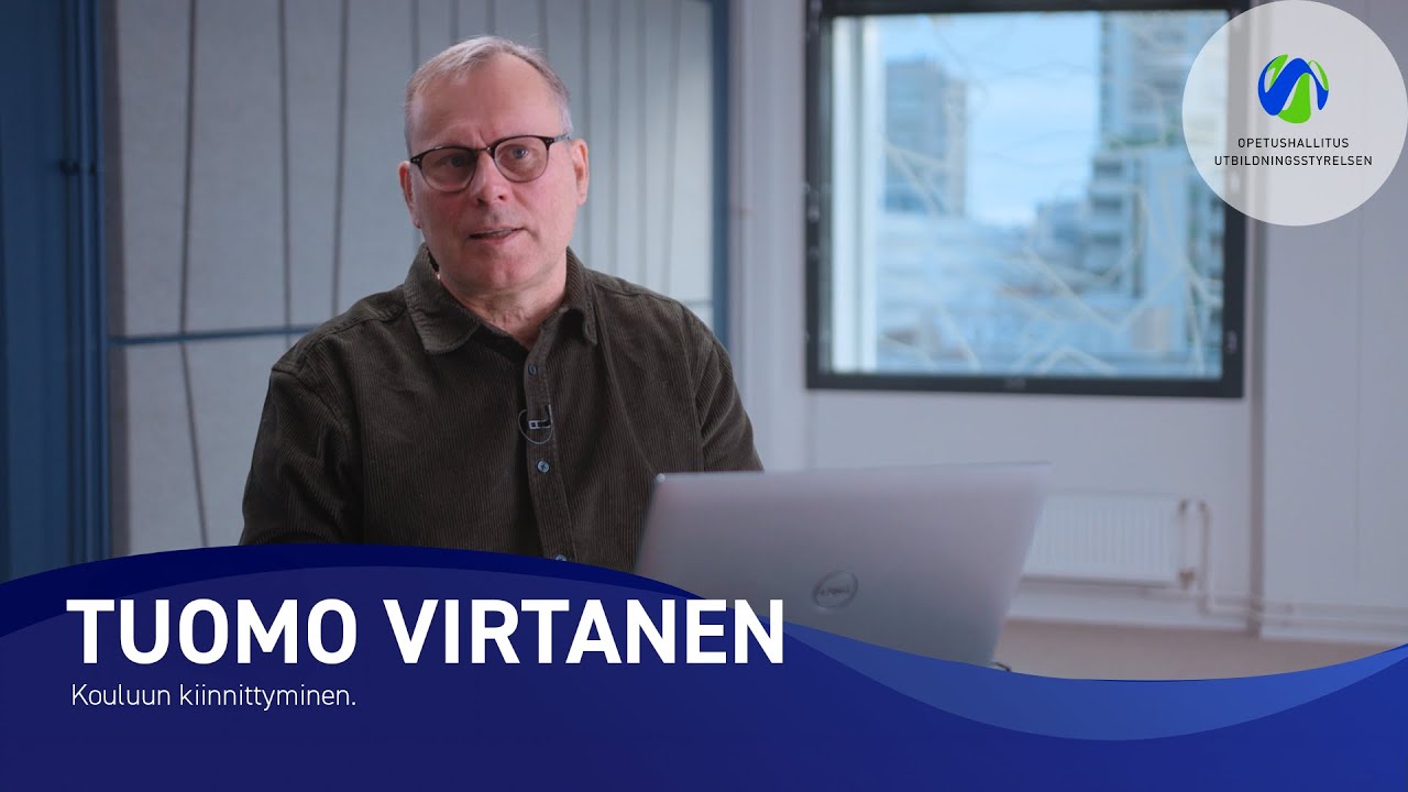 Kouluun kiinnittyminen  - Tuomo Virtanen