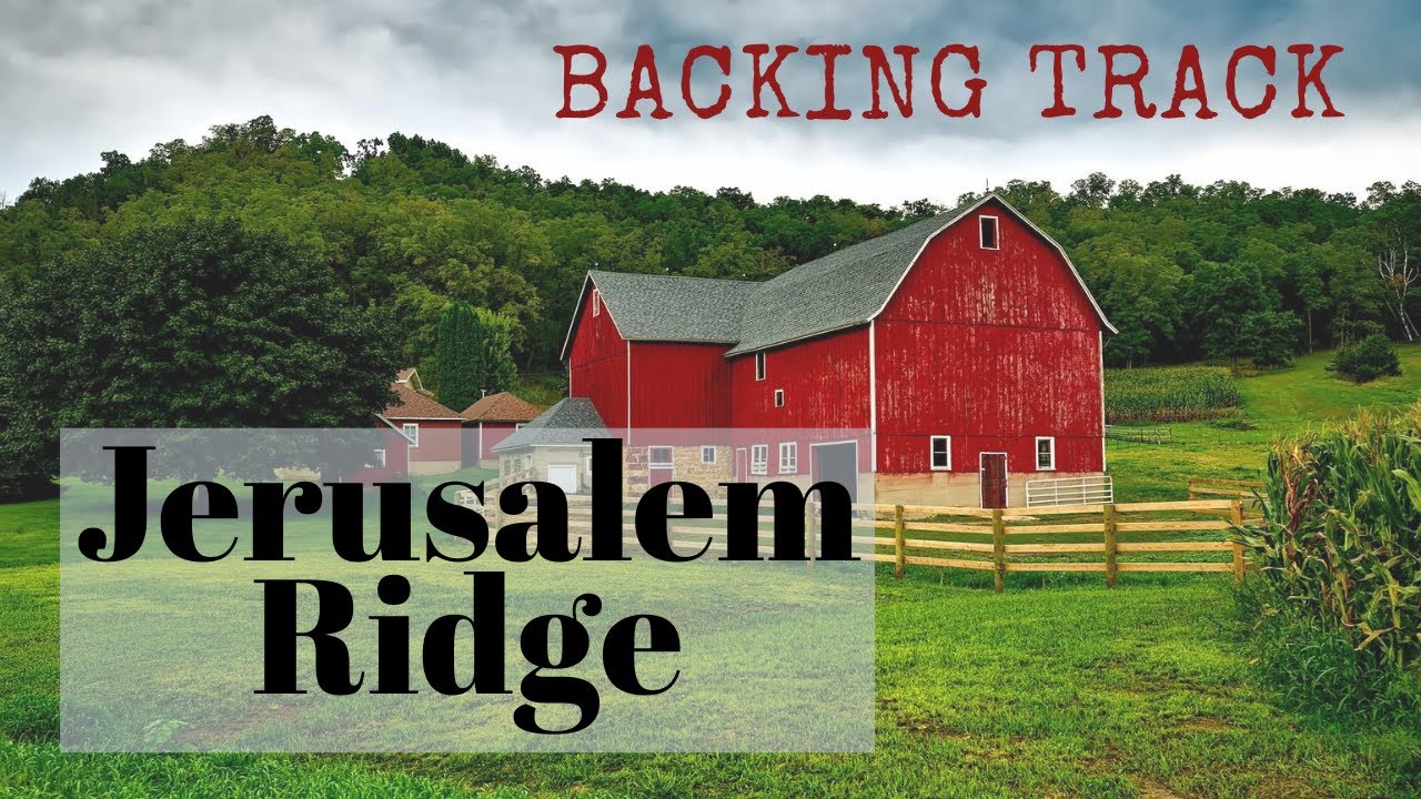 JERUSALEM RIDGE - Bluegrass Backing Track