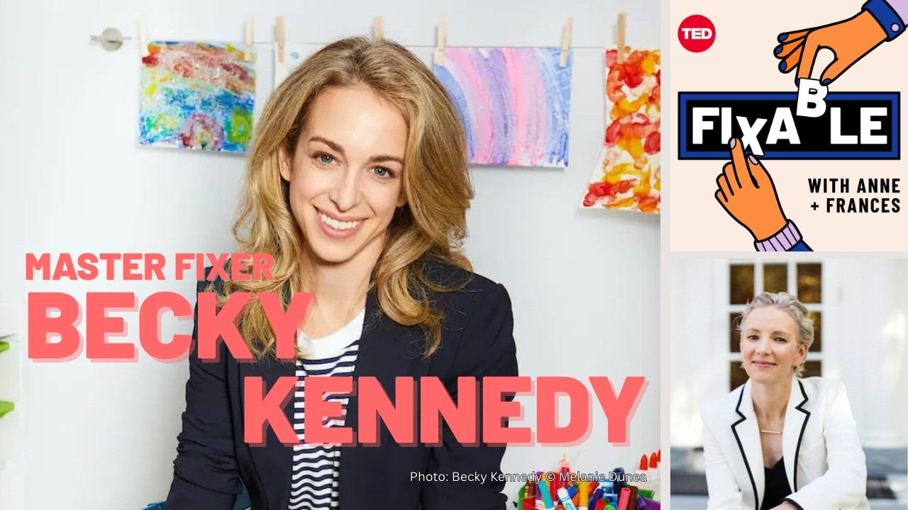 Dr. Becky Kennedy on repairing any relationship | Fixable