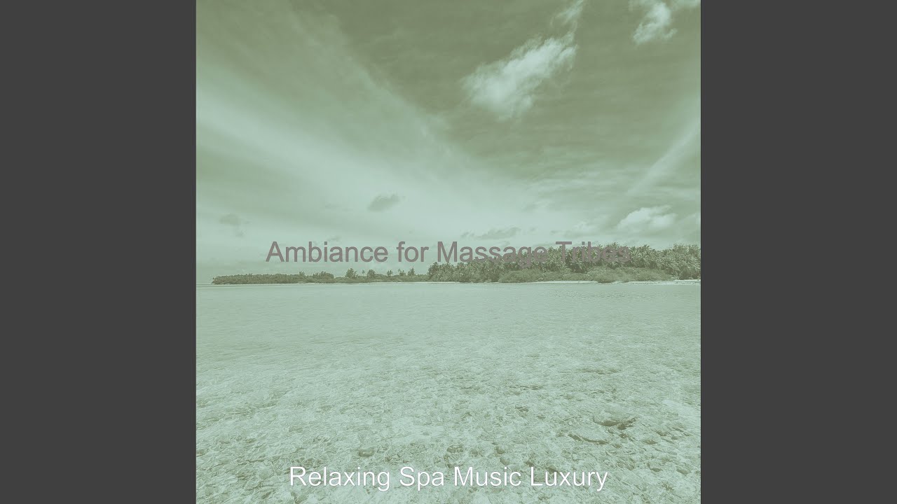 Successful Ambience for Massage Tribes