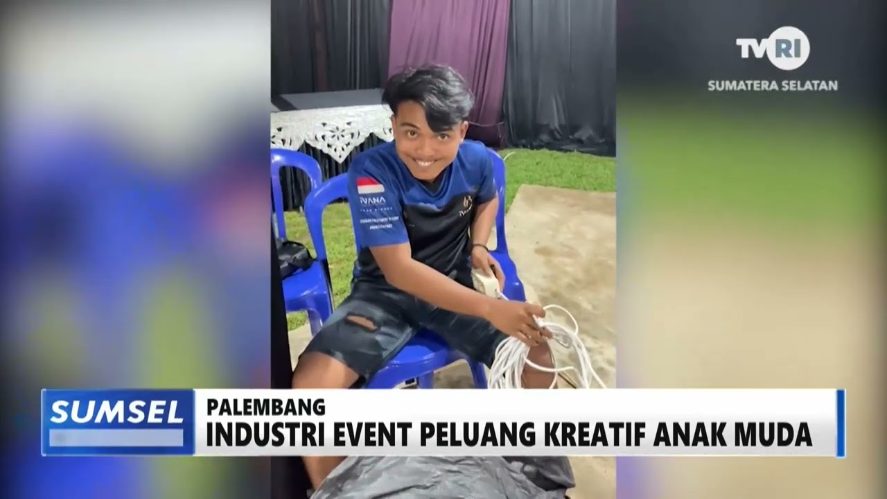 SUMSEL HARI INI - INDUSTRI EVENT PELUANG KREATIF ANAK MUDA