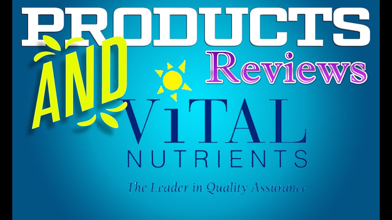 Vital Nutrients Review on B- Complex, Adrenal Support, BCQ