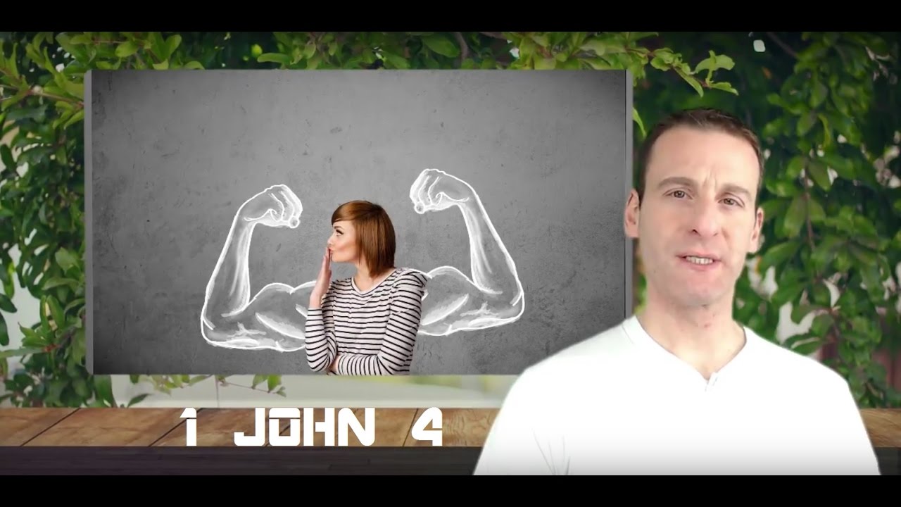 1 John Chapter 4 Summary and What God Wants From Us