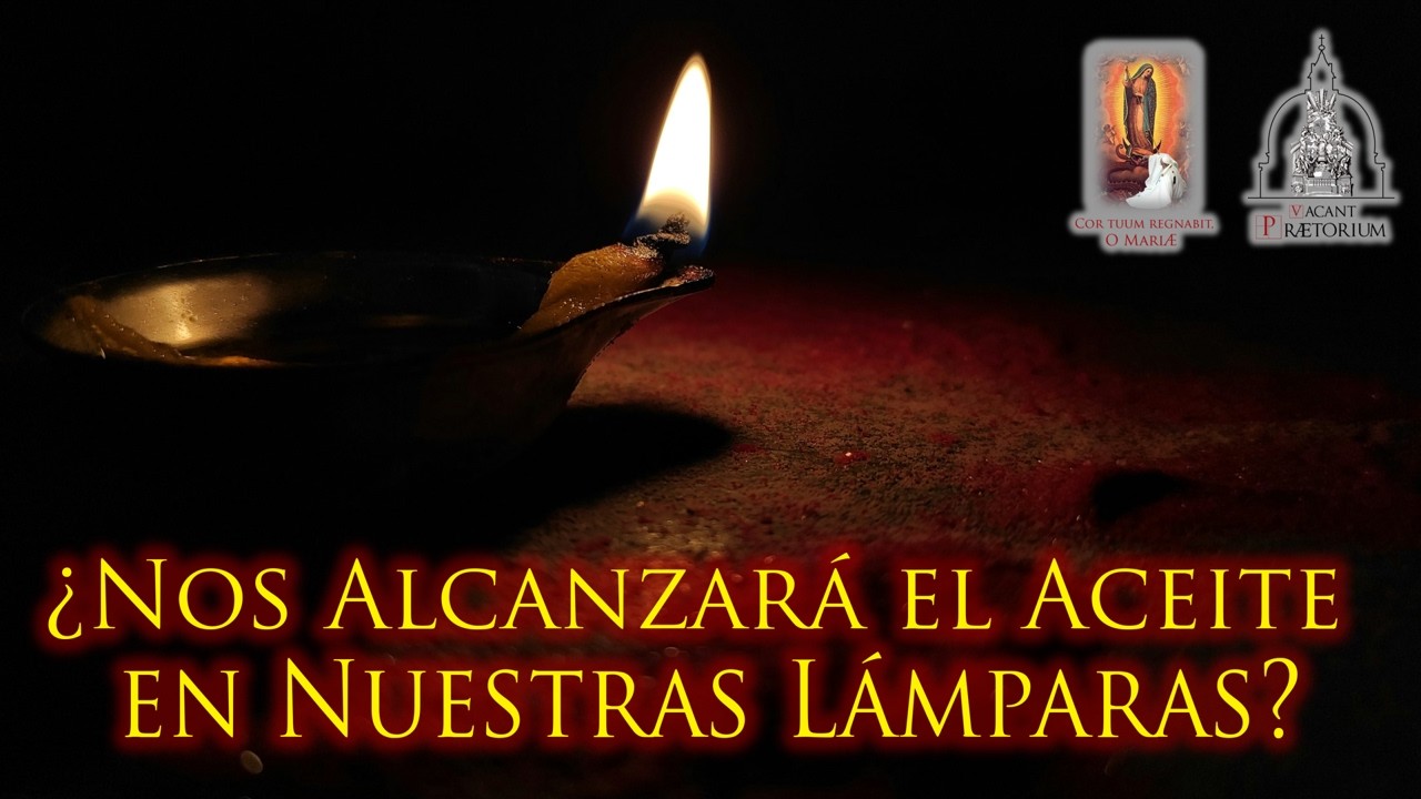 ¿NOS ALCANZARÁ EL ACEITE EN NUESTRAS LÁMPARAS?