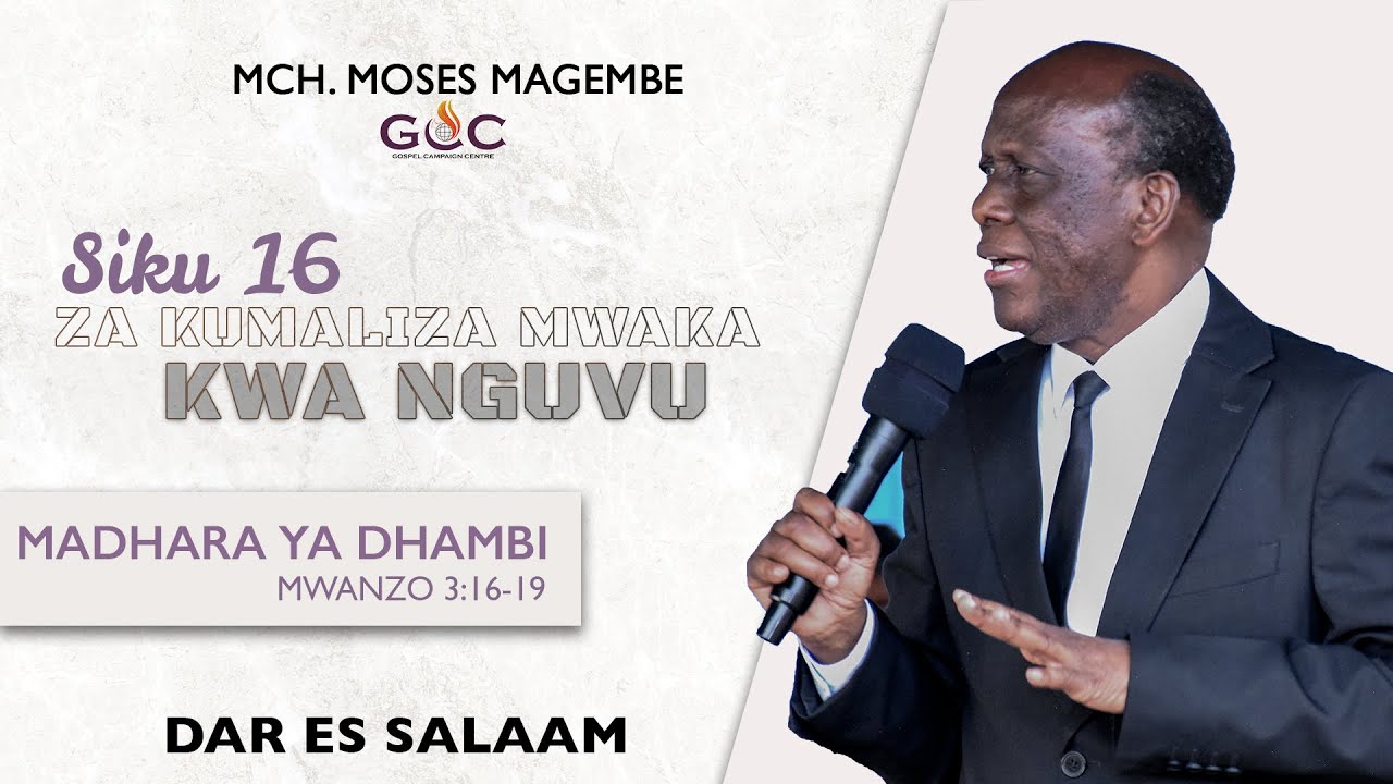 Mch Moses Magembe - MADHARA YA DHAMBI | SIKU 02