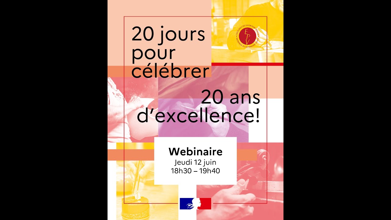 Webinaire d’information - 20 ans du label Entreprise du Patrimoine Vivant (EPV)