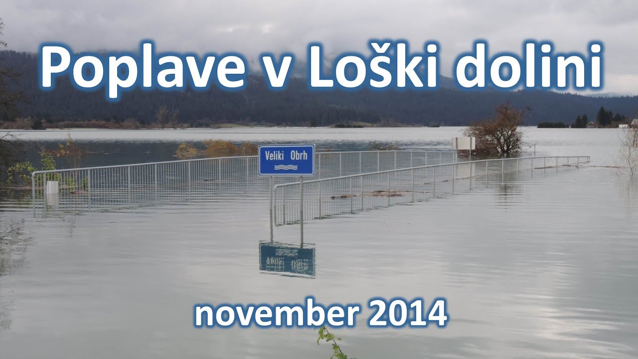POPLAVE V LOŠKI DOLINI - november 2014