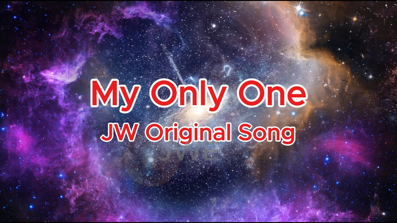 JW Original Song Mahal Kita - My Only One (English)