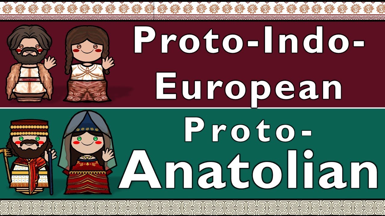 PIE & PROTO ANATOLIAN