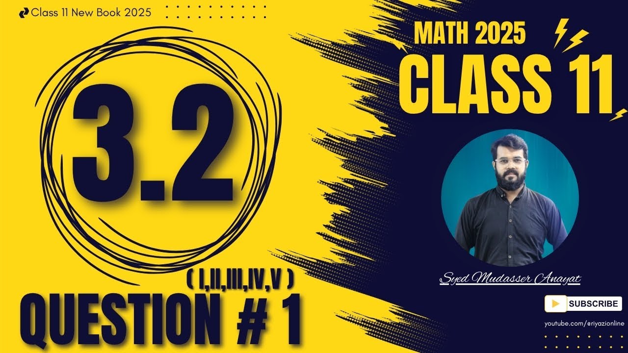 Class 11 math Exercise 3.2 question 1 (i - v) solution Math class 11 new book 2025 | 1st Year Math