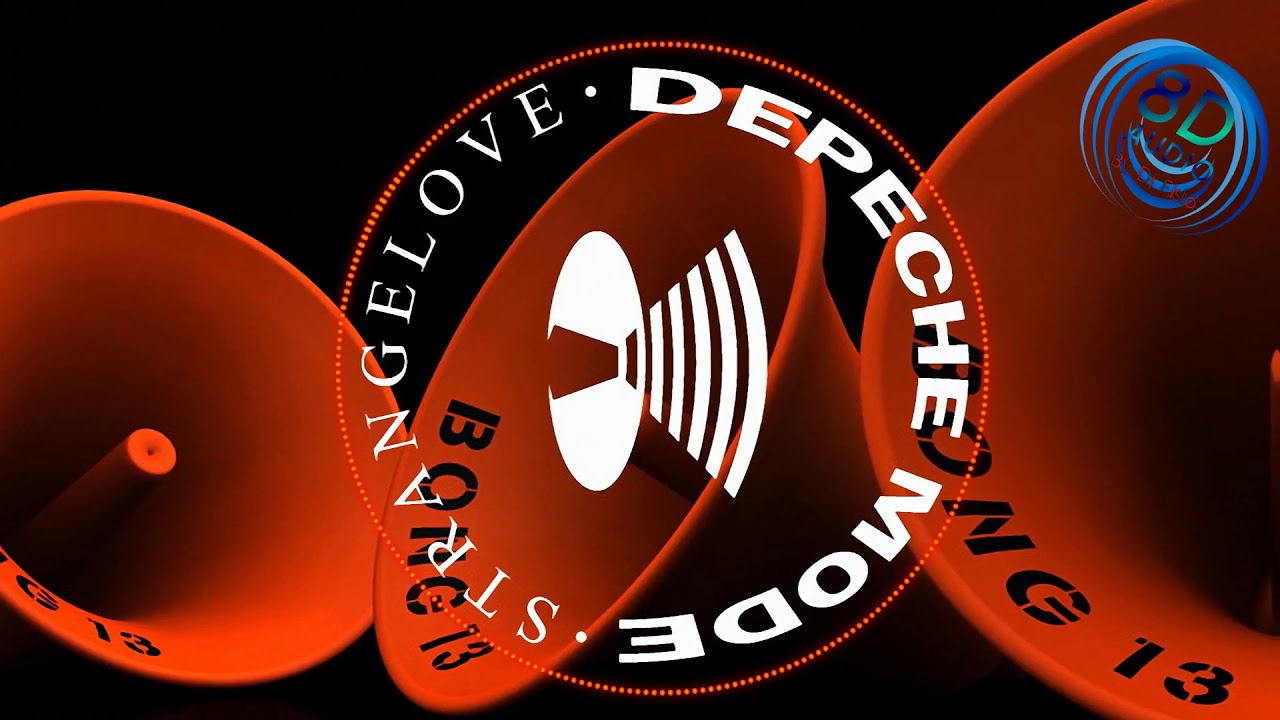 Depeche Mode - Strangelove (Blind Mix)(8D By Dj Fista)