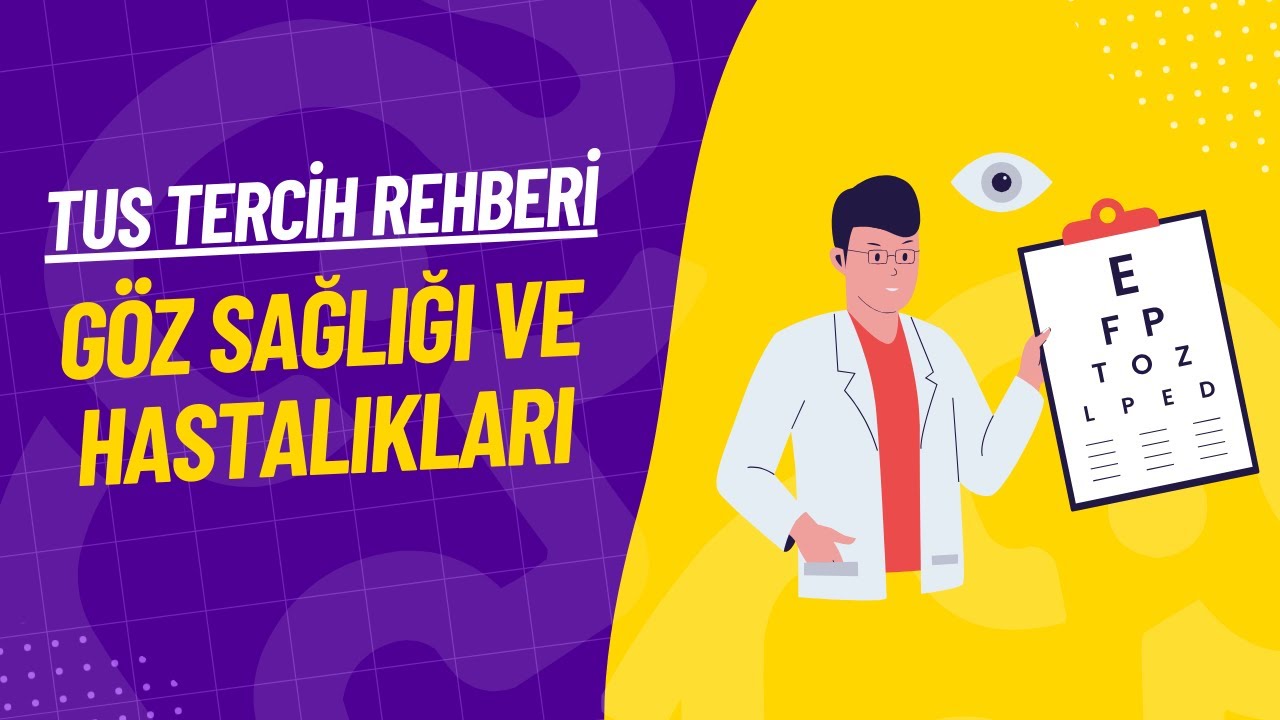 Mia TUS Tercih Rehberi: Göz Sağlığı ve Hastalıkları #tus #tercihler #gözsağlığı