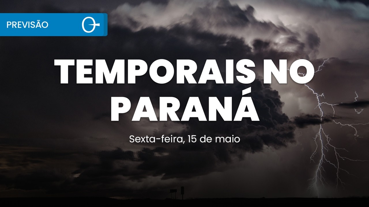 🌧️ Previs&atilde;o do tempo: chuva volta forte em SP e temporais aumentam no Paran&aacute; 15/05/2026