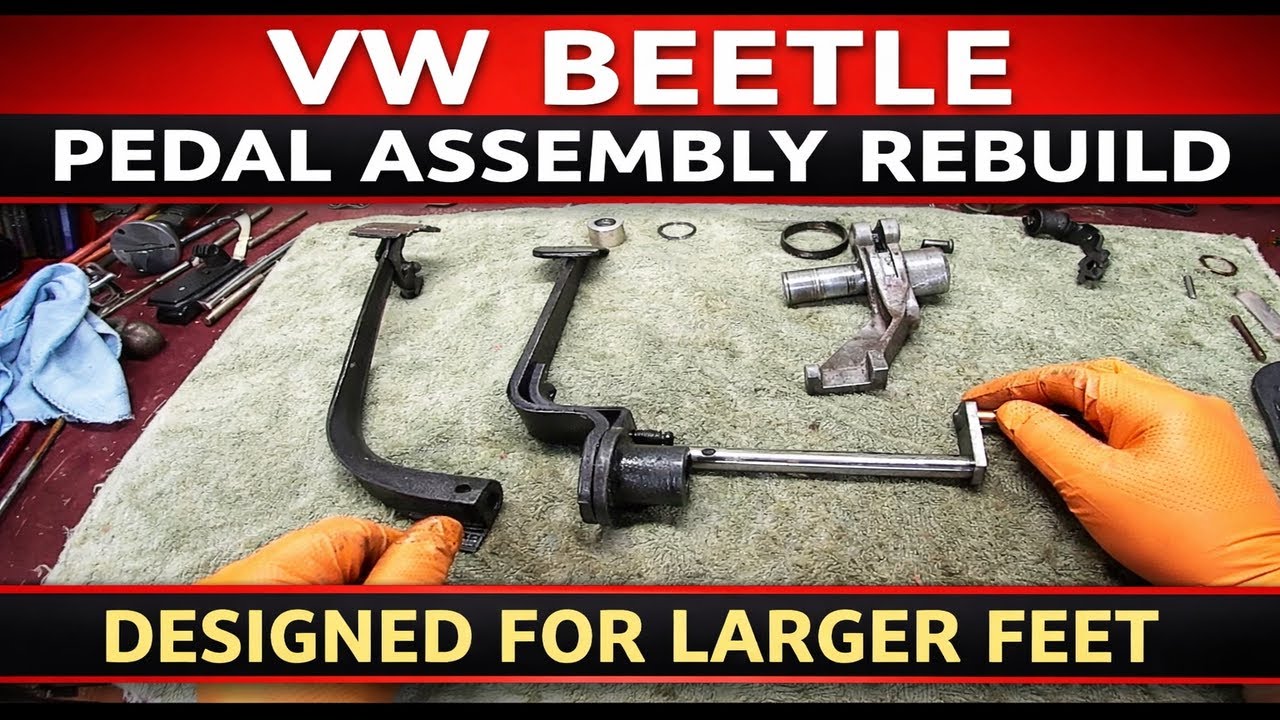 How To Rebuild a VW Beetle Pedal Assembly - Spacing The Pedals Apart - Big Boy Pedal Extender