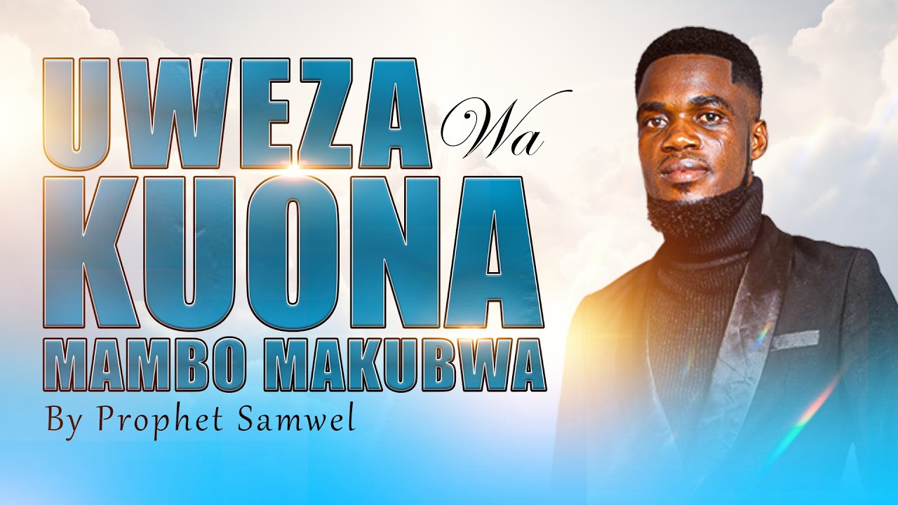 HII NDIO SIRI YA KUONA FURSA KUBWA MAISHANI | PROPHET SAMWELl