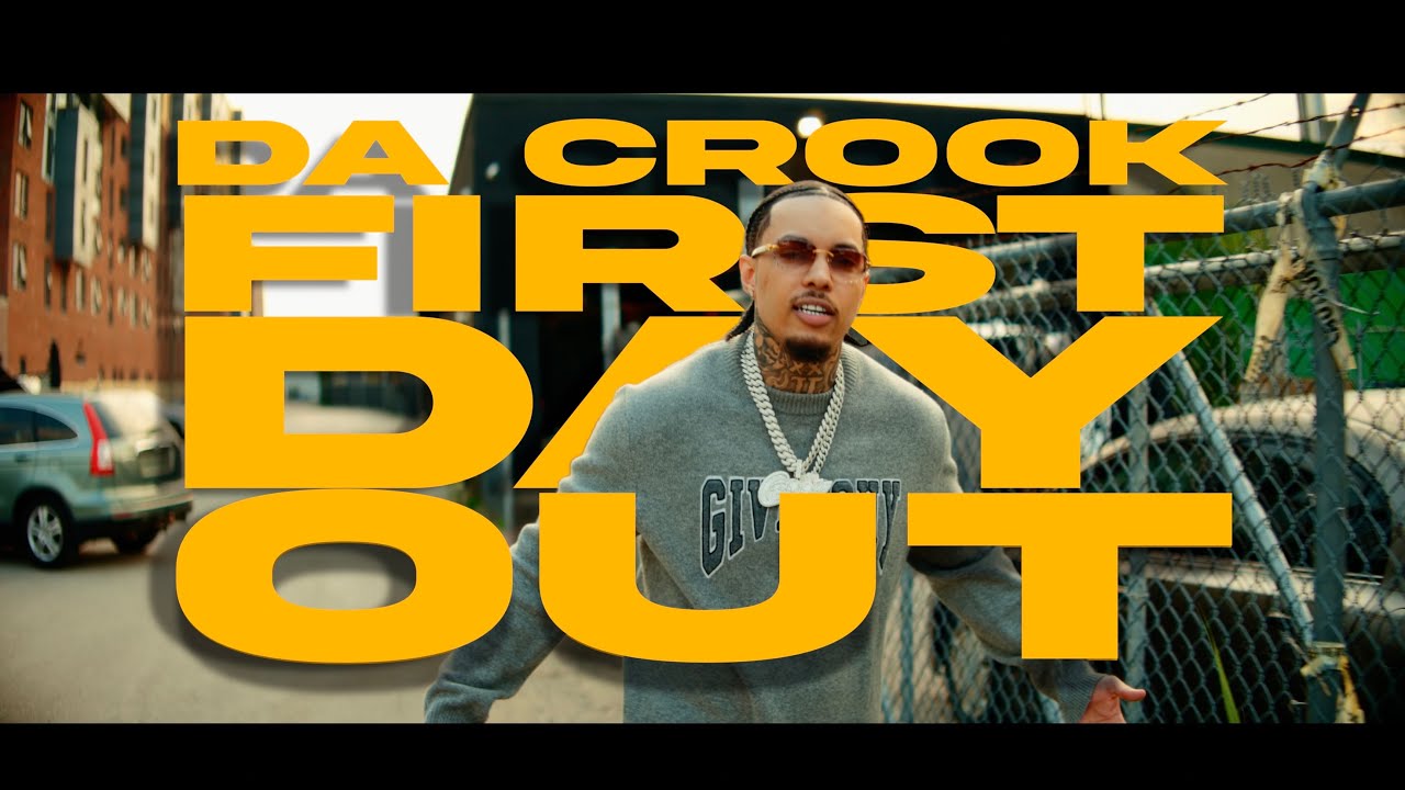 Da Crook | First Day Out / Active