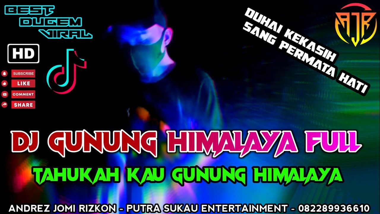 DJ GUNUNG HIMALAYA FULL (ANUGERAH CINTA - ANDRA RESPATI) ||  DJ FUNKOT TERBARU 2021