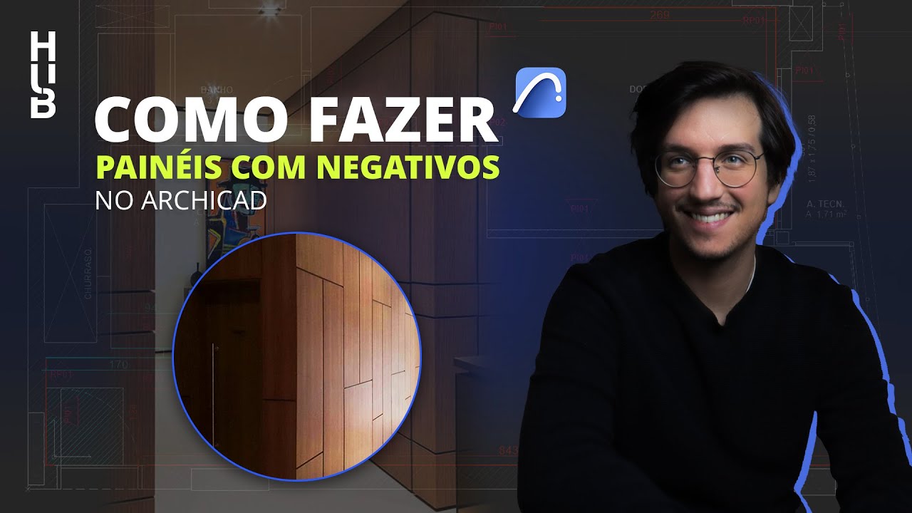 Como fazer painéis com negativos no Archicad | Hub Prática Criativa