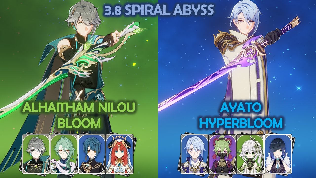 Alhaitham Nilou Bloom & Ayato Hyperbloom - Spiral Abyss 3.8 - Genshin Impact