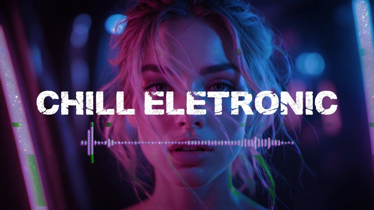 Atmospheric Electronic Mix [2026] | Chill Electronic & Chill-out electronic #17