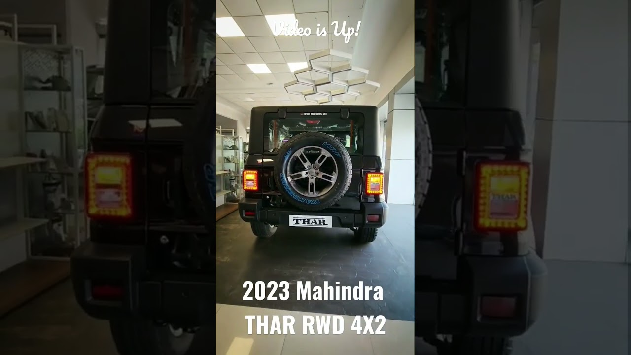 Mahindra Thar 2023 4X2 RWD 🔥😍 