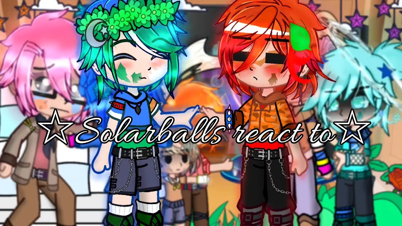 ★Solarballs react to★ [Solarballs]♥︎[Ships?]☆ [My AU]