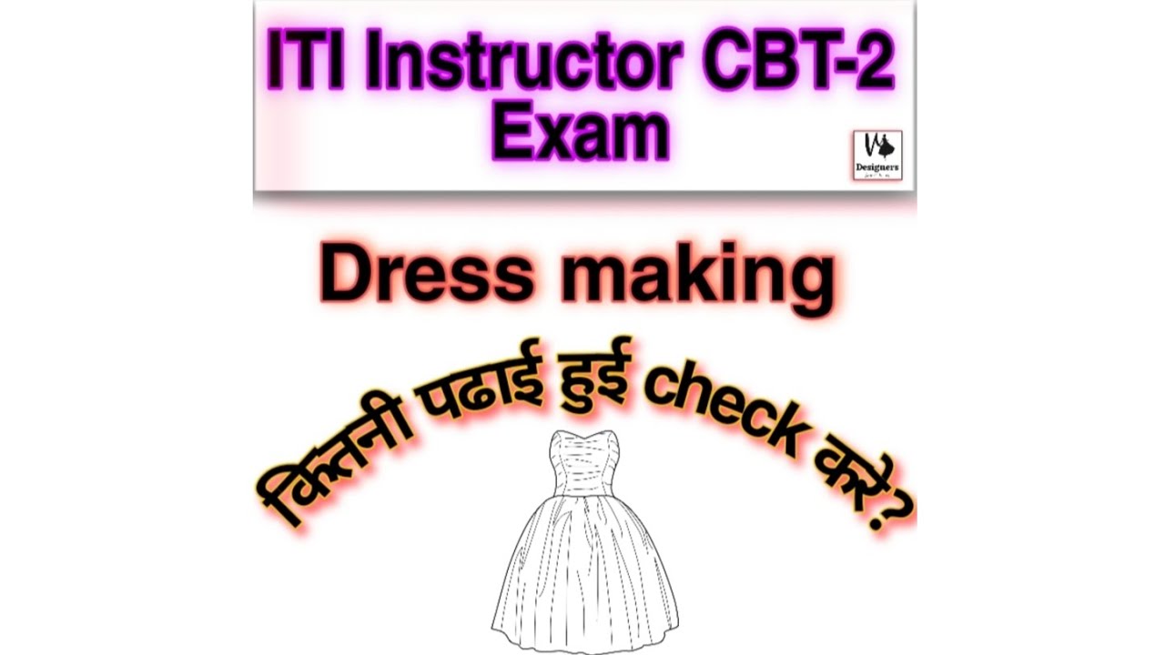 CBT-2 ITI Instructor | Dress Making| Fashion Designer| Super MCQ'S Series| Lecture-1
