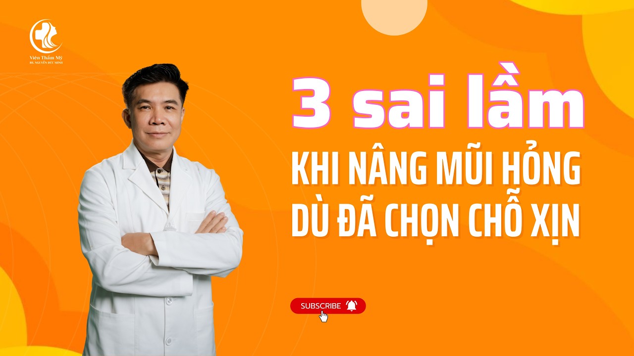 3 sai lầm khi nâng mũi hỏng dù đã chọn chỗ xịn.