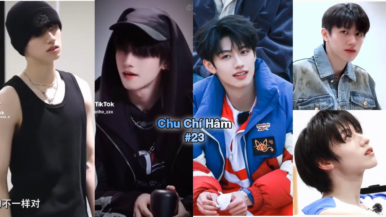 [TikTok] Chu Chí Hâm #23| Đẹp trai như này bảo sao ẻm không tự luyến cho được🥰