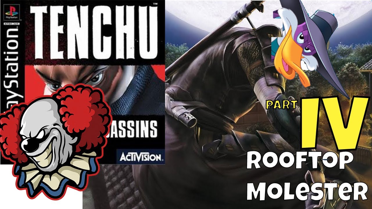 JamesClown: Tenchu Stealth Assassins / Let's play / part 4