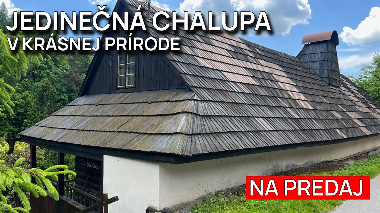 Jedinečn&aacute; chalupa na &Scaron;panej doline │ CHALUPA NA PREDAJ