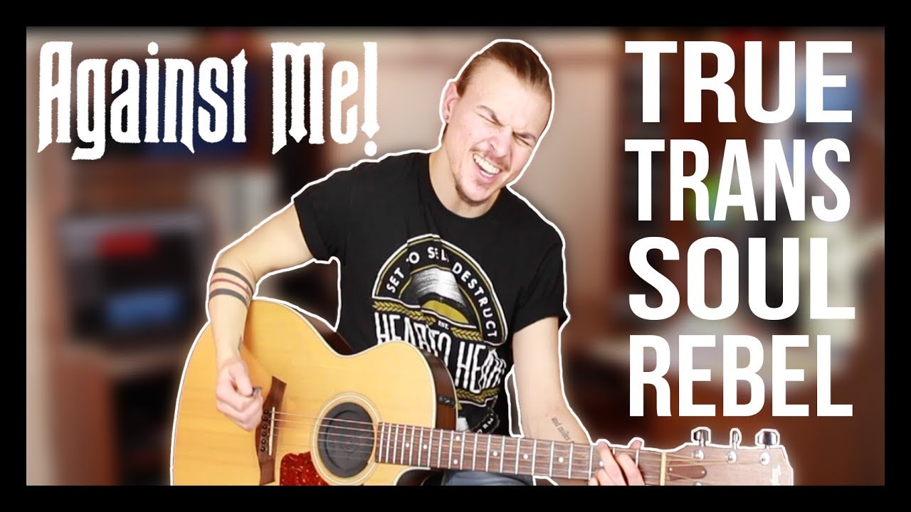 Against Me! - True Trans Soul Rebel | (Jeff A. Miller cover)