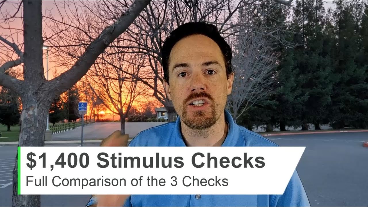 $1,400 Stimulus Checks - How they Compare to the First Two Checks? What else is in the New Law?